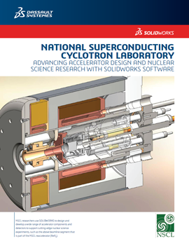 National Superconducting Cyclotron Laboratory SOLIDWORKS Case Study